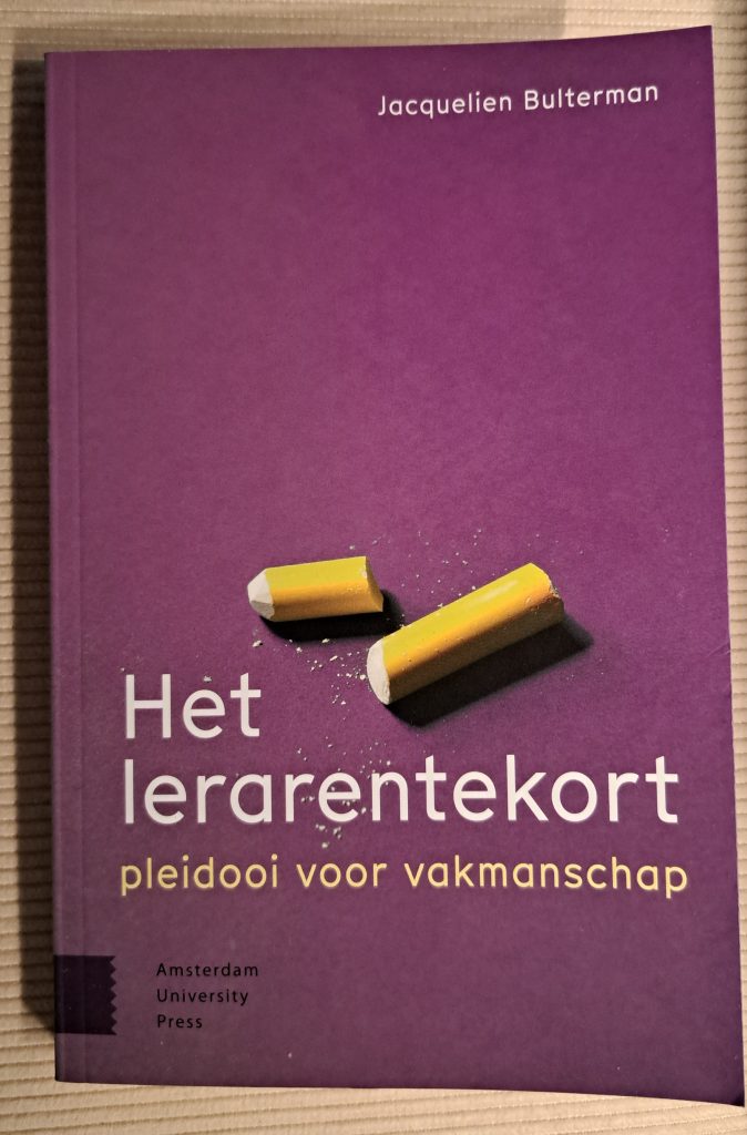 Boekomslag Jacquelien Bulterman - Het lerarentekort. Pleidooi voor vakmanschap