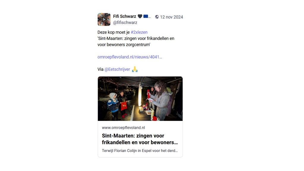 Toot (Mastodonbericht) met de tekst Deze kop moet je #2xLezen
Daaronder een nieuwskop van Omroep Flevoland: Sint-Maarten: zingen voor frikandellen en voor bewoners zorgcentrum