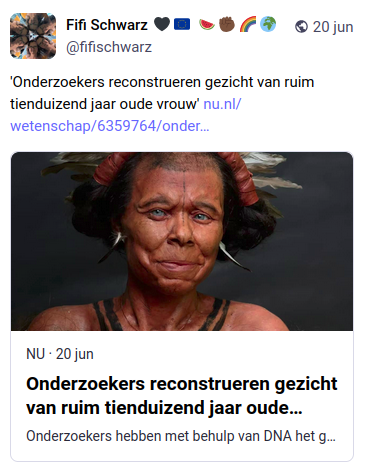 Toot (Mastodonbericht) met nieuwskop en foto Nu.nl: Onderzoekers reconstrueren gezicht van ruim tienduizend jaar oude vrouw