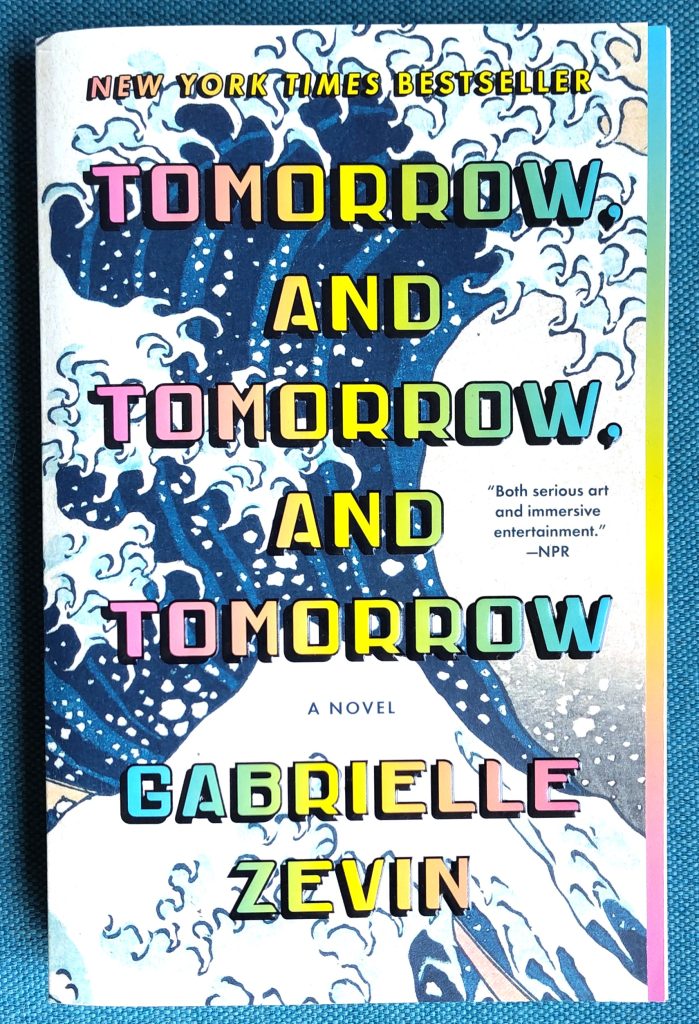 Boek Gabrielle Zevin - Tomorrow, and Tomorrow, and Tomorrow

#DeZinVanHetBoek:
'Everything was fixable if you took the time to figure out what was broken.'
★★★☆☆
